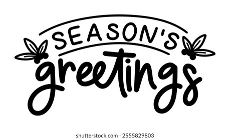 season's greetings merry christmas black vector graphic design and cut file