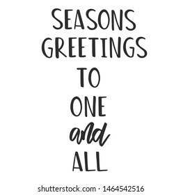 seasons greetings to one and all - slogan quote handwriting text vector