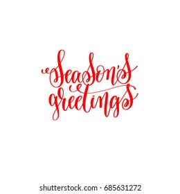 season's greetings -  red hand lettering inscription to christmas and 2018 new year celebration holiday design text isolated on white, calligraphy vector illustration