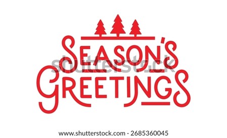 SEASON'S GREETINGS red vector hand lettering banner with Christmas tree motifs