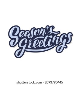 Season's greetings vector hand lettering. Light blue letters in a dark blue cloud on the white background. Vector illustration style calligraphy. Typography winter holidays. Christmas.