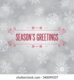 'Season's greetings' with vector snowflake background
