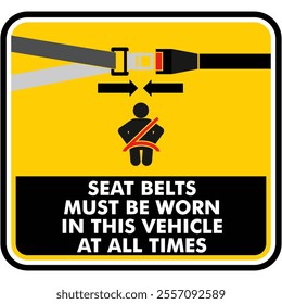 Seat Belt must be worn in this vehicle at all times,  sticker vector