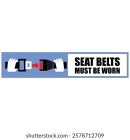 Seat Belt Must be worn, sticker label