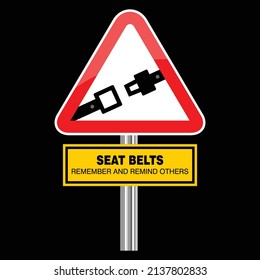 Seat Belts, remember and remind others, sign vector