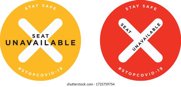 Seat unavailable Stay 
safe signage icon 