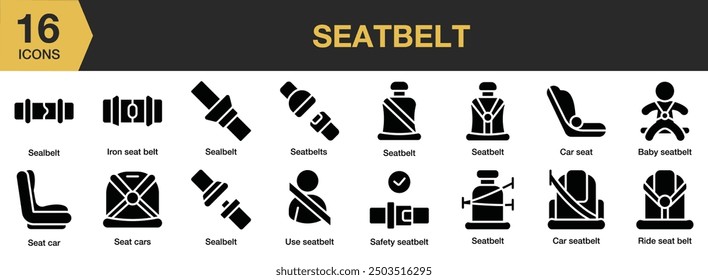 Sicherheitsgurt-Glyphe-Symbolsatz. Umfasst Baby, Sicherheitsgurt, Autositz, Eisensitz, Sitzautos und mehr. Vektorgrafik mit durchgezogenen Symbolen.