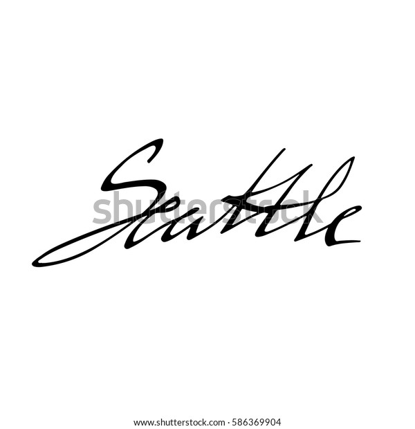 Seattle Hand Drawn Vector Lettering Modern Stock Vector (Royalty Free ...