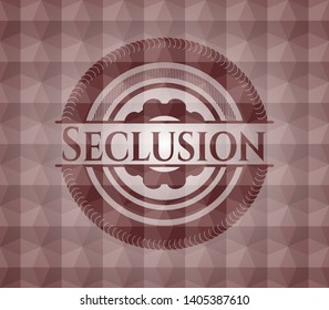Seclusion red emblem or badge with geometric pattern background. Seamless.