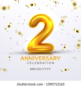 Second Anniversary Birth Celebration Number Vector. Luxury Invitation Card With Realistic Golden Inflatable Number Two And Text Of Happy Date With Foil And Confetti On Background. 3d Illustration