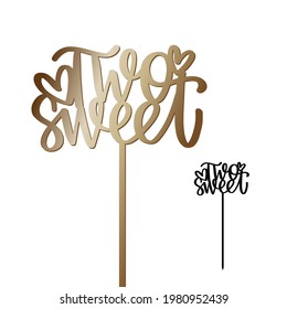 The second birthday cake topper with Sweet two calligraphy words and hearts on a stick. Vector design for baby girl party decoration. Calligraphy sign for laser cutting. 