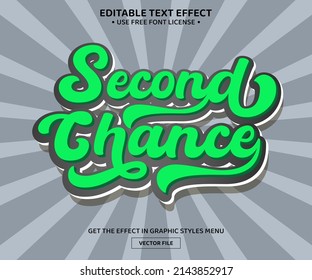 Second chance 3D editable text effect template