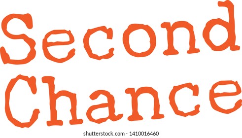 SECOND CHANCE stamp on white