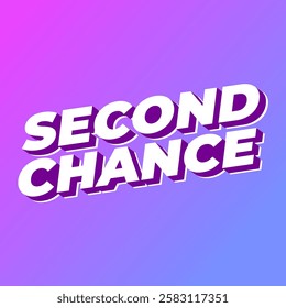 Second chance text effect design for social media ads in square size