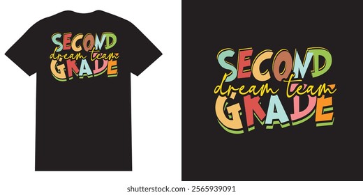 Second dream team grade tshirt design , Back to School  PNG, Kindergarten, First Day Of School, School Png, Retro PNG, First Second Third Grade Design, School Png