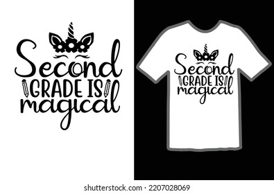 Second Grade Is Magical Svg Design