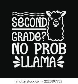 Second grade no prob llama svg Cricut cut file, DXF, PNG