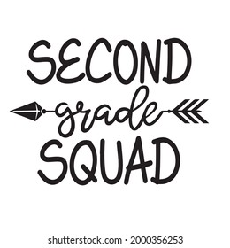 second grade squad background inspirational positive quotes, motivational, typography, lettering design