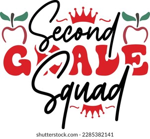 Second grade squad svg ,Teacher svg Design, Back to school svg design