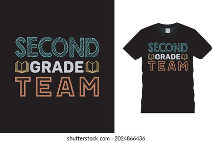 Second Grade Team T shirt, teachers day t shirt design, apparel, vector illustration, graphic template, print on demand, textile fabrics, retro style, typography, vintage, teachers tee