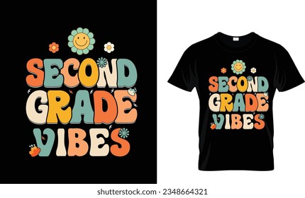 second grade vibes t-shirt design 
