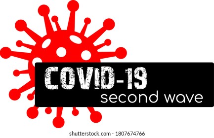 Second wave of Coronavirus, graphic icon and symbol
