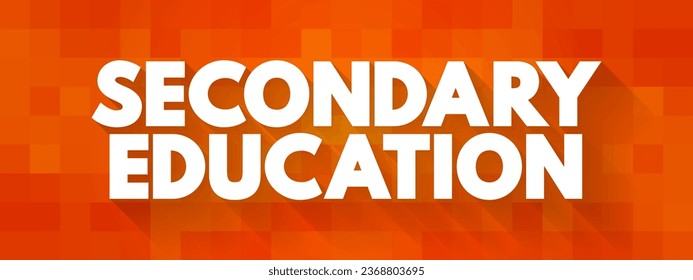 Secondary Education - two phases on the International Standard Classification of Education scale, text concept background