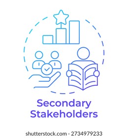 Secondary stakeholders blue gradient concept icon. Performance review, employee evaluation. Business growth. Round shape line illustration. Abstract idea. Graphic design. Easy to use in booklet