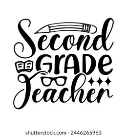 Second-grade teacher funny T-shirt design