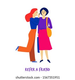 Secret concept, word of mouth rumors. Young white woman whispering secret or news in ear of friend. Girls discuss gossip. Refer a friend. Vector illustration on a white background.