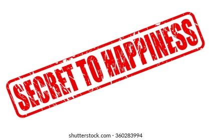 Secret to Happiness red stamp text on white