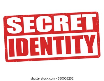 Secret identity grunge rubber stamp on white background, vector illustration