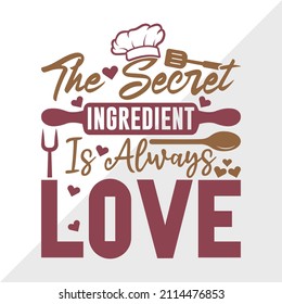 The Secret Ingredient Is Always Love Printable Vector Illustration