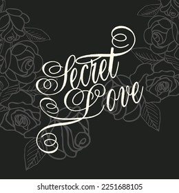 Secret Love slogan text vector illustration design for fashion graphics and t shirt prints