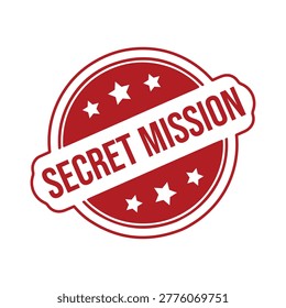 Secret Mission Stamp. Red Secret Mission Rubber Grunge Stamp Vector Illustration