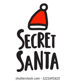 Secret santa. Banner, poster, vector lettering illustration for greeting card, t shirt, print, stickers, posters design.