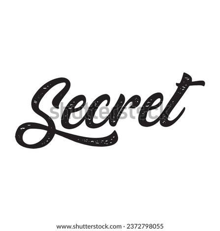 secret text on white background.
