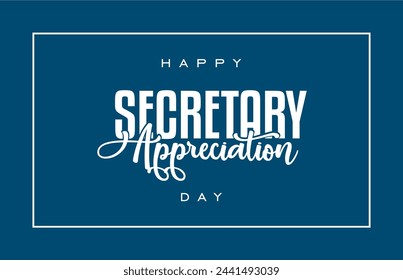 Secretary appreciation day holiday concept