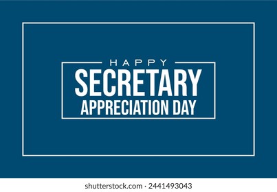 Secretary appreciation day holiday concept