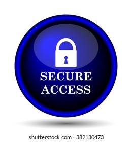 Secure access icon. Internet button on white background. EPS10 vector