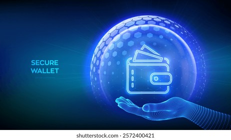 Secure Digital Wallet. Online banking. Safety payments. Secure transactions. Personal financial data protection. Glass transparent sphere with surface of hexagons with Wallet icon in hand. Vector.