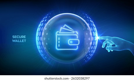 Secure Digital Wallet. Online banking. Safety payments. Secure transactions. Personal financial data protection. Hand touching transparent protection sphere shield with Wallet icon inside. Vector.