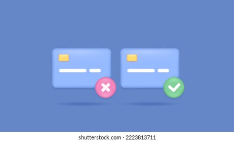 secure and insecure payment systems. successful and failed payments. payment is accepted or declined. atm, debit or credit card symbol. tick and cross symbol. 3d and realistic concept design. graphic 