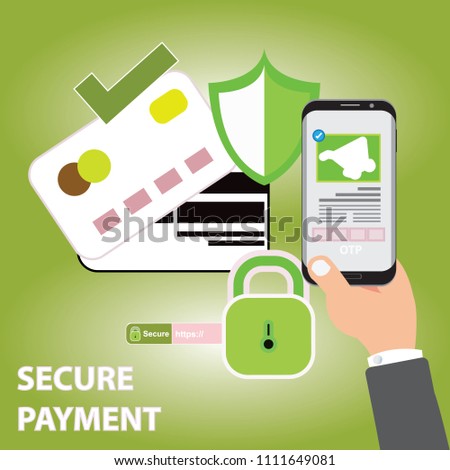 Secure payment for shopping online with smart phone for payment with credit card and using techonology otp one time password before paymant design with illustration