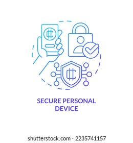 Secure personal device blue gradient concept icon. Use strong antivirus. Crypto wallet security abstract idea thin line illustration. Isolated outline drawing. Myriad Pro-Bold font used