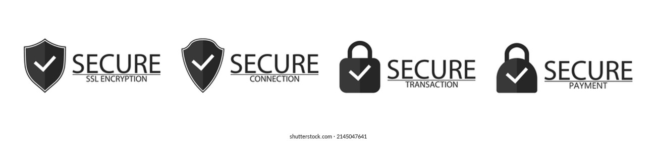 Secure ssl encryption, connection, transaction and payment. Lock icon for secure. Logo of ssl and encryption. Shield with tick for site and protect. Icons isolated on white background. Vector.