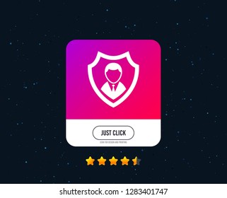Security agency sign icon. Shield protection symbol. Web or internet icon design. Rating stars. Just click button. Vector