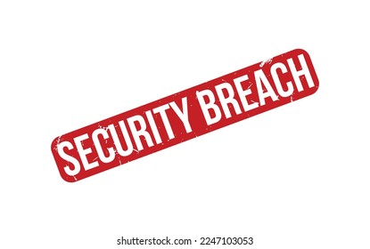 Security Breach Rubber Stamp Seal Vector
