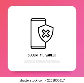 Security disabled thin line icon. Smartphone with shield with cross mark. Vector illustration.