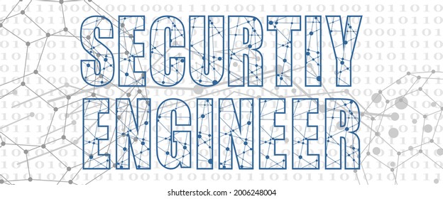 Security engineer text. Lines with dots connected style
